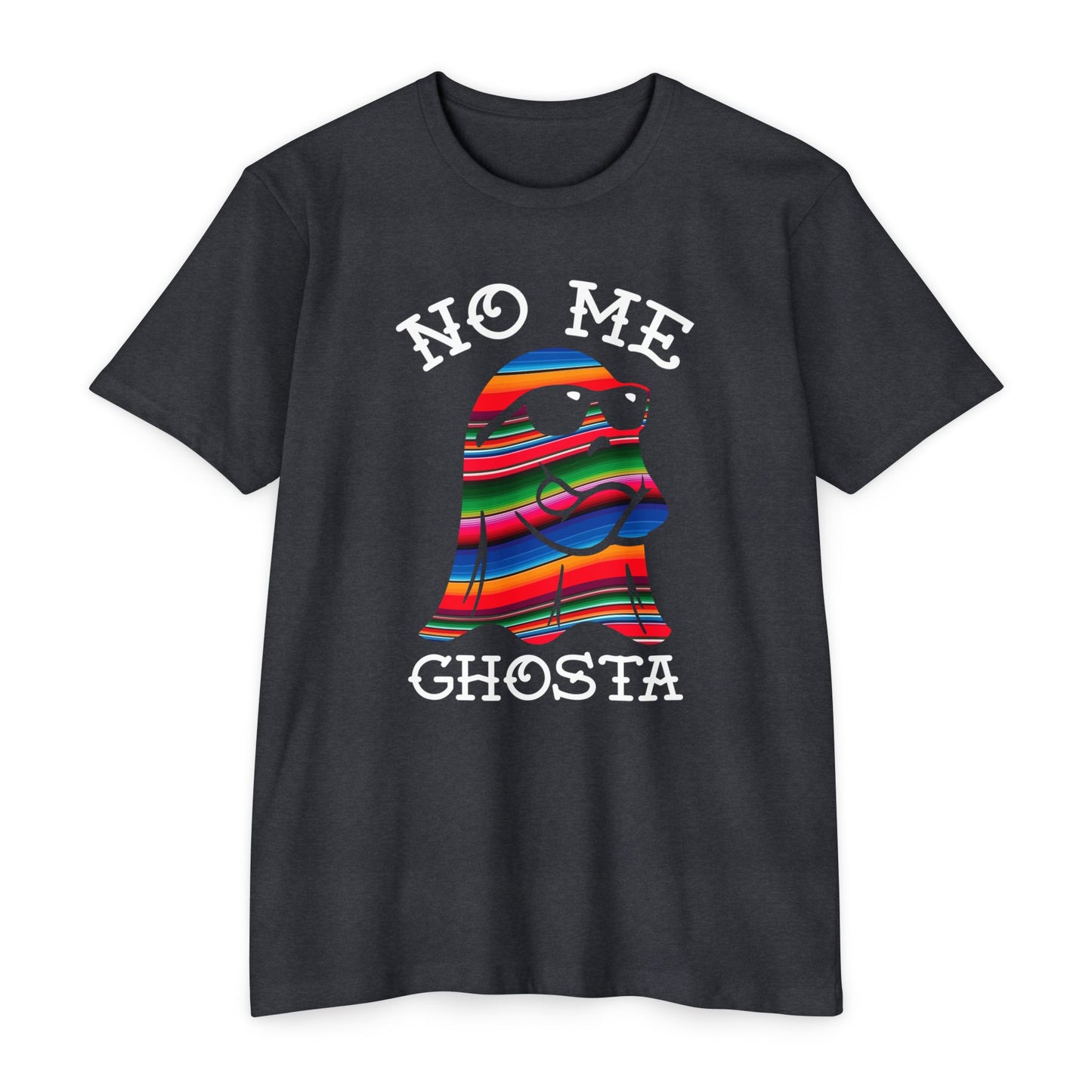 NO ME GHOSTA- Jersey T-shirt