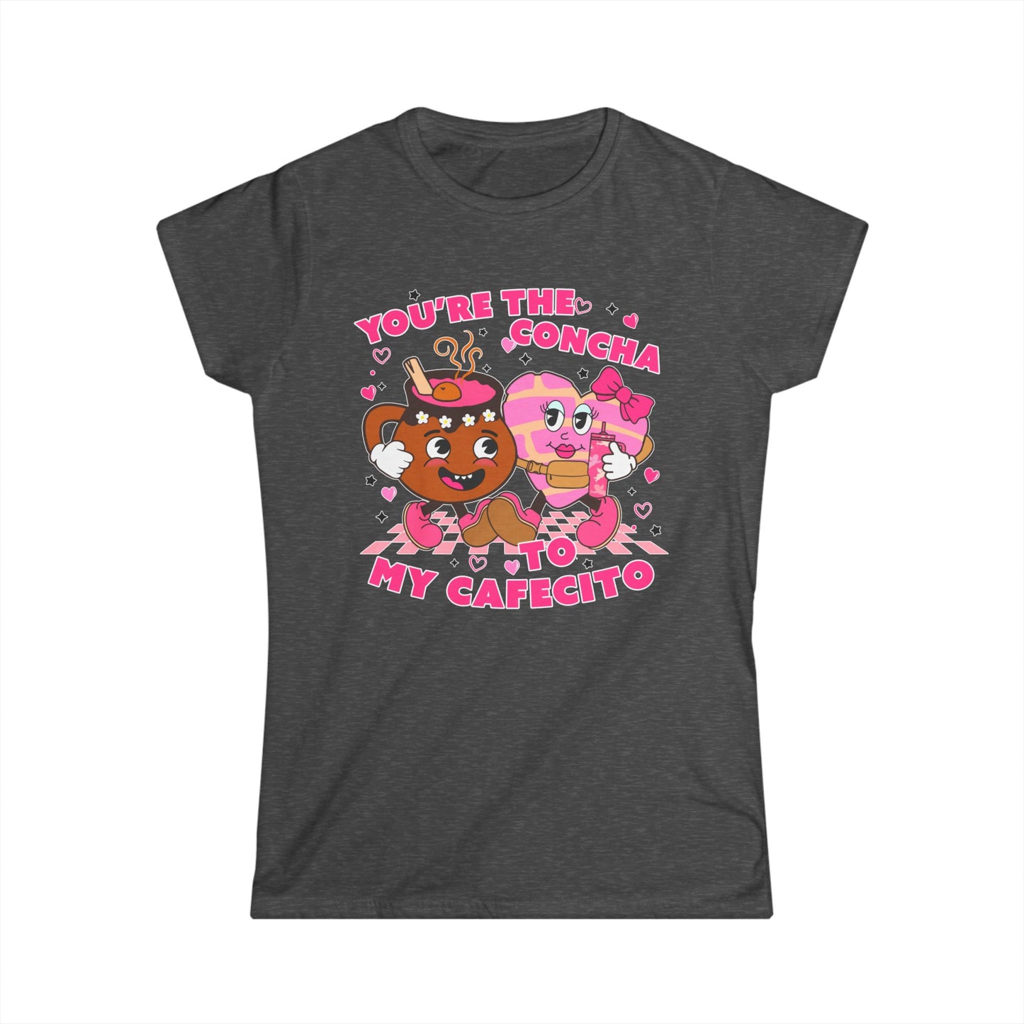 You’re the Concha to my Cafecito! ❤️- Women's Softstyle Tee
