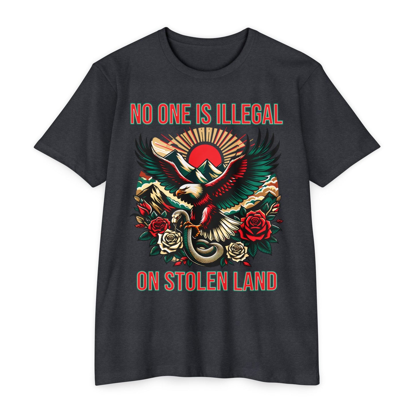 NO ONE IS ILLEGAL ON STOLEN LAND Traditional FIT - Unisex T-Shirt -