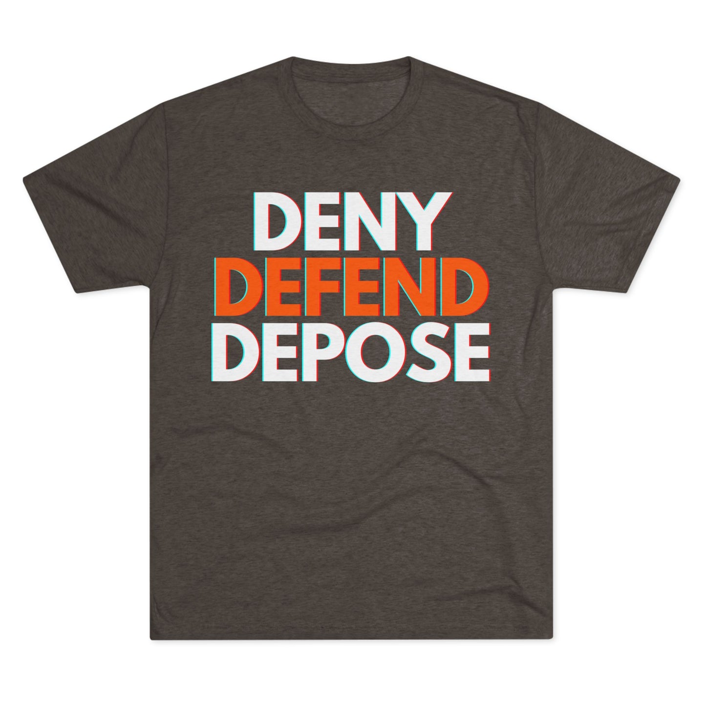 DENY DEFEND DEPOSE - ATHLETIC FITTED Tri-Blend Tee Unisex Shirt