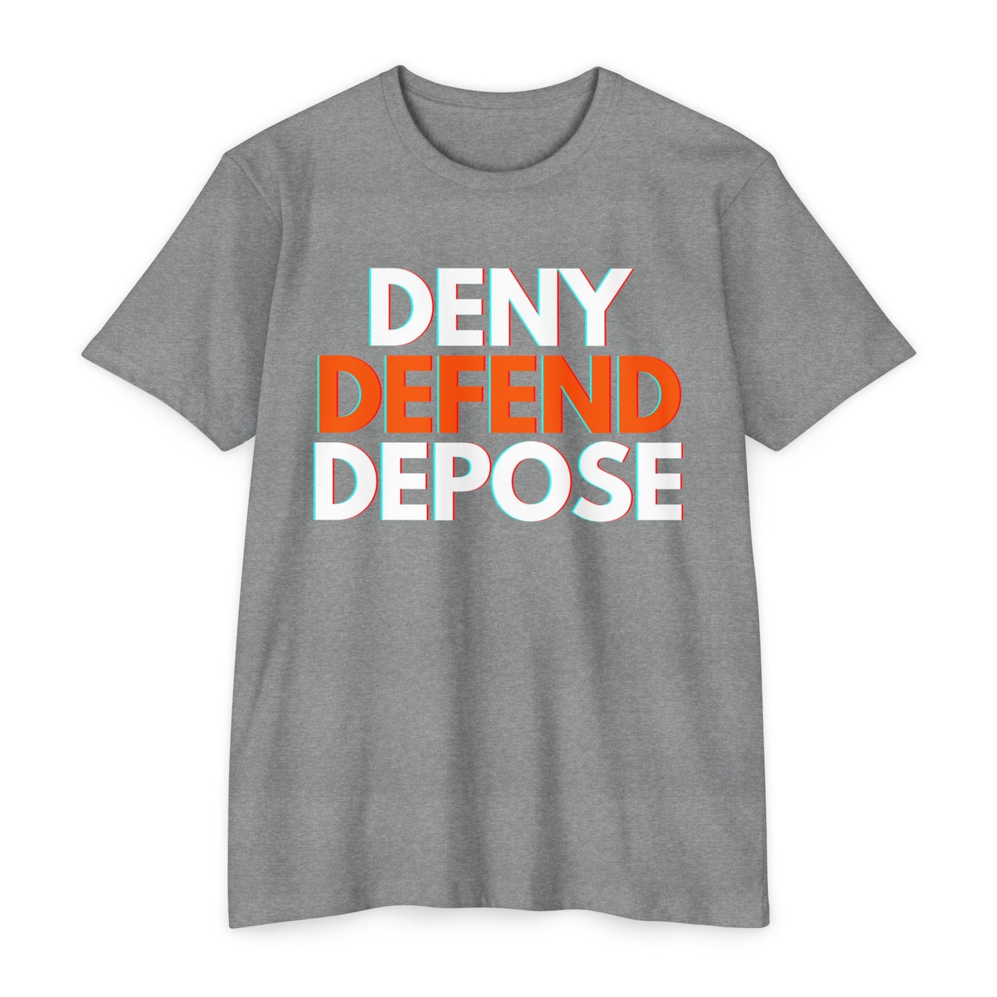 DENY DEFEND DEPOSE - TRADITIONAL FIT T-Shirt