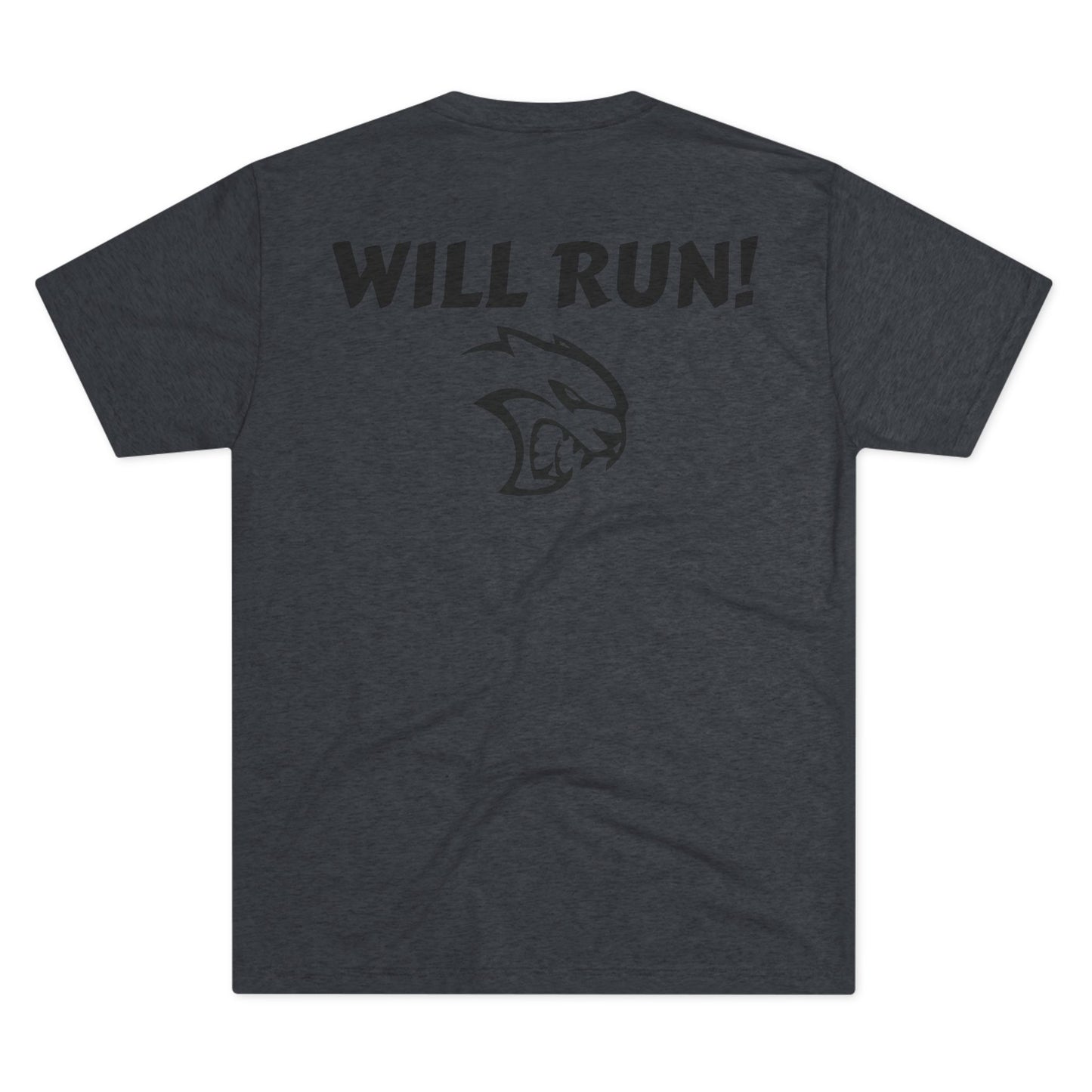 HELLCAT -WILL RUN Unisex Tri-Blend Crew Tee