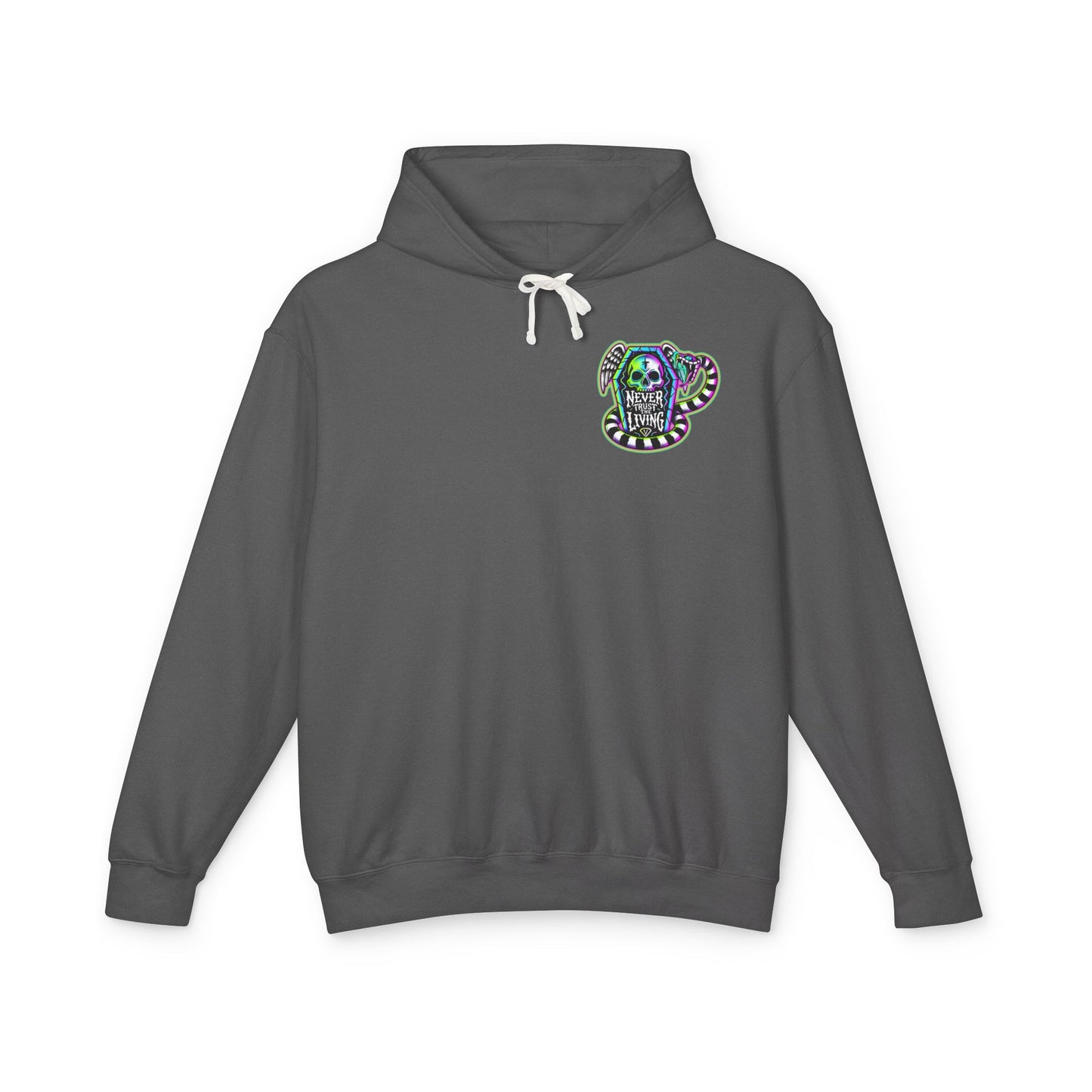 NEVER TRUST THE LIVING - Unisex Lightweight Hooded Sweatshirt