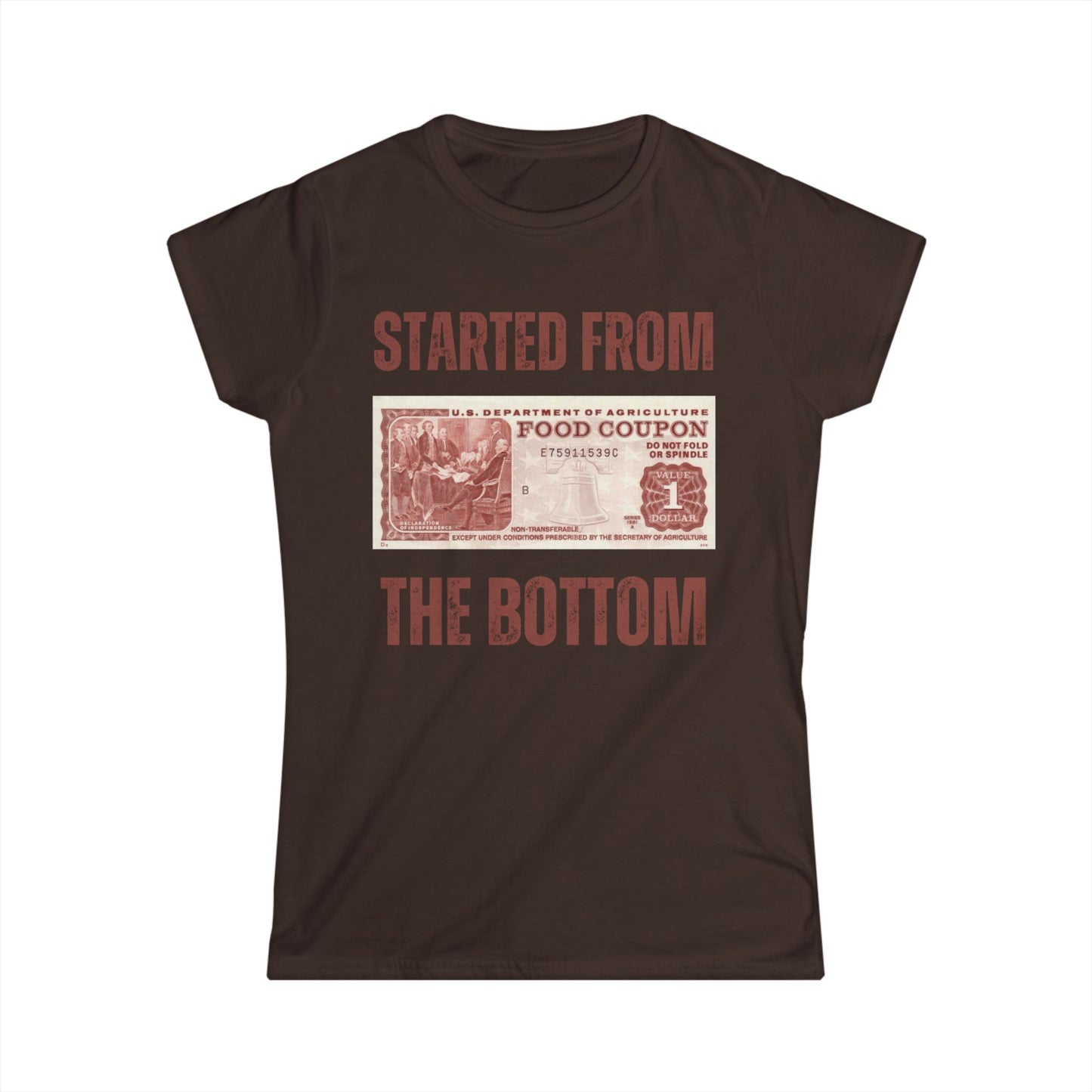 Started from the Bottom ❤️ - Women's Softstyle Tee