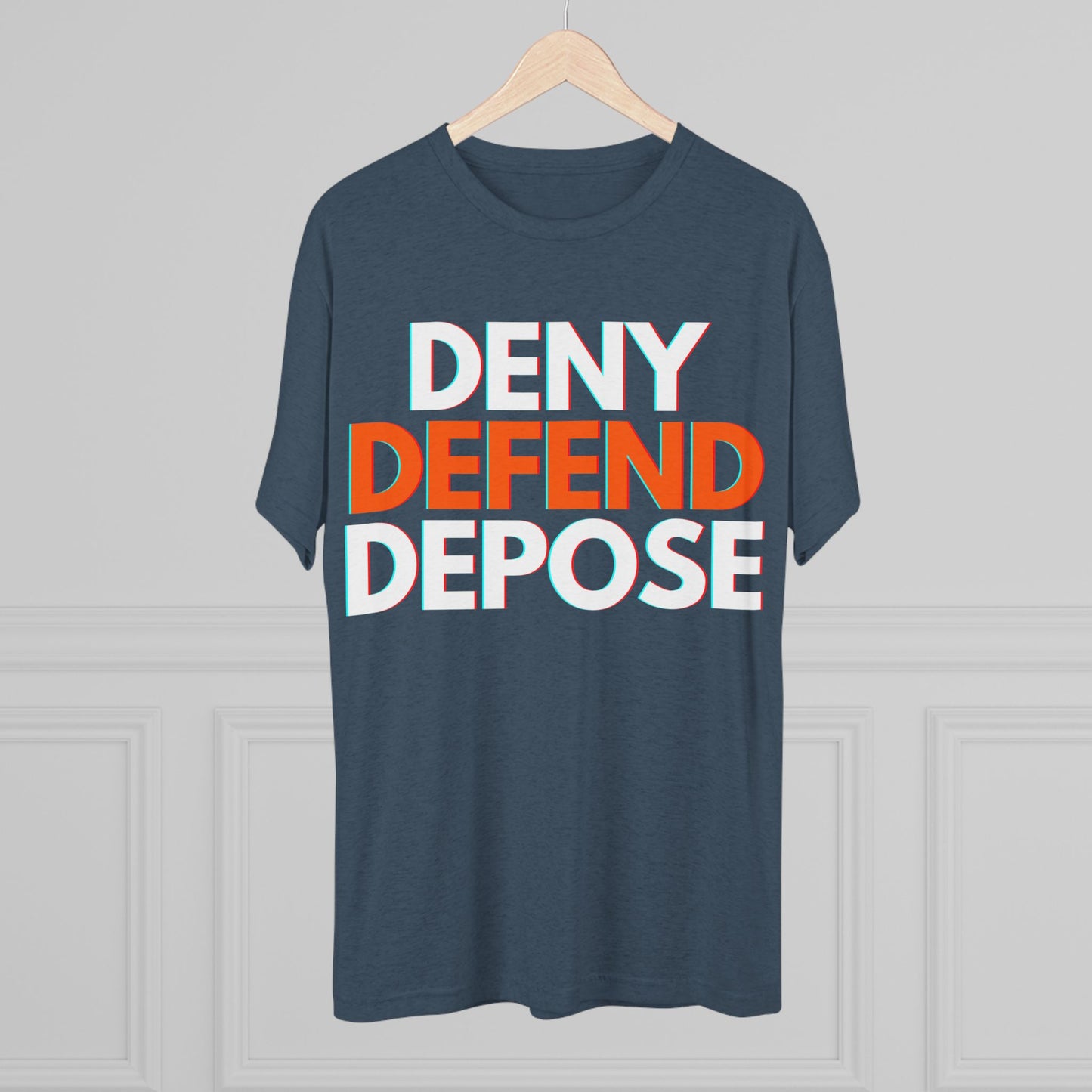 DENY DEFEND DEPOSE - ATHLETIC FITTED Tri-Blend Tee Unisex Shirt