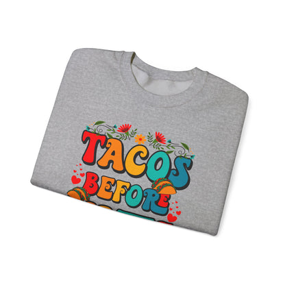 Tacos Before Vatos - Unisex Heavy Blend™ Crewneck Sweatshirt