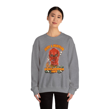 Just a hustler doing hustler shit - Unisex Heavy Blend™ Crewneck Sweatshirt