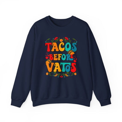 Tacos Before Vatos - Unisex Heavy Blend™ Crewneck Sweatshirt