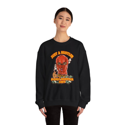 Just a hustler doing hustler shit - Unisex Heavy Blend™ Crewneck Sweatshirt