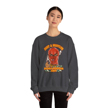 Just a hustler doing hustler shit - Unisex Heavy Blend™ Crewneck Sweatshirt