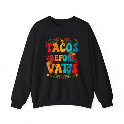 Tacos Before Vatos - Unisex Heavy Blend™ Crewneck Sweatshirt