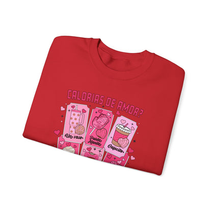 CALORIAS DE AMOR? ❤️ NO CUENTAN - Unisex Heavy Blend™ Crewneck Sweatshirt