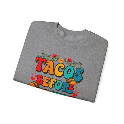 Tacos Before Vatos - Unisex Heavy Blend™ Crewneck Sweatshirt